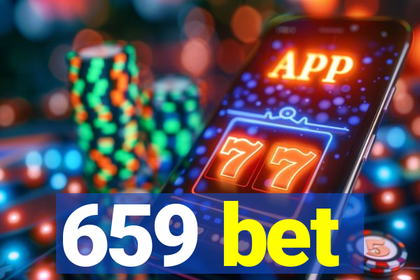 659 bet